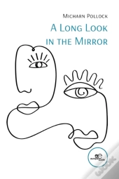 A Long Look In The Mirror