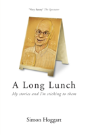 A Long Lunch - Preview