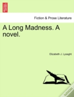 Capa do artigo A Long Madness. A Novel.