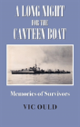 A Long Night For The Canteen Boat - Preview