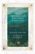 A Long Obedience In The Same Direction Â€“ Discipleship In An Instant Society