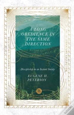 Capa do artigo A Long Obedience In The Same Direction Â€“ Discipleship In An Instant Society