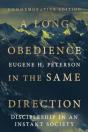 A Long Obedience In The Same Direction - Preview