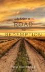 A Long Road To Redemption - Preview