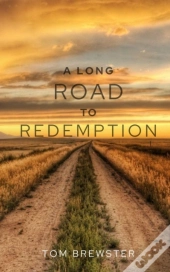 A Long Road To Redemption