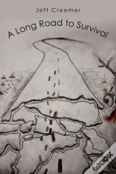A Long Road To Survival