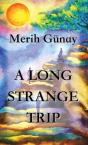 A Long Strange Trip - Preview