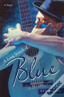 A Long Stretch Of Blue