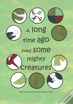 Capa do artigo A Long Time Ago Lived Some Mighty Creatures