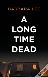 A Long Time Dead
