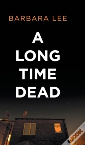 A Long Time Dead