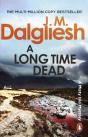 A Long Time Dead - Preview