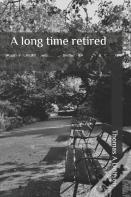 A Long Time Retired