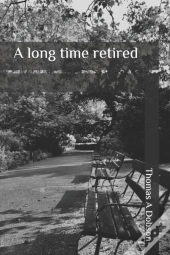 A Long Time Retired