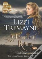 A Long Trail Rolling