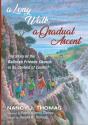 A Long Walk, A Gradual Ascent - Preview