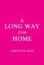 A Long Way From Home - Preview