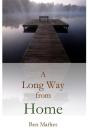 A Long Way From Home - Preview