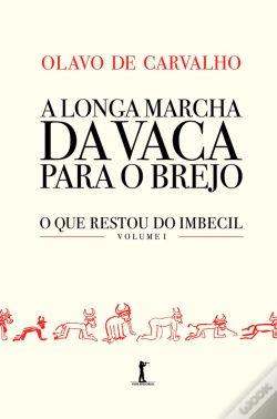 Capa do artigo A Longa Marcha Da Vaca Para O Brejo (Digital)