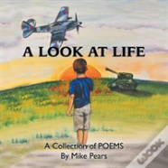 A Look At Life