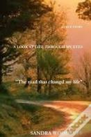 A Look At Life Through My Eyes