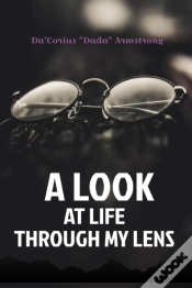 Capa do artigo A Look At Life Through My Lens
