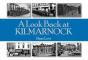 A Look Back At Kilmarnock - Preview