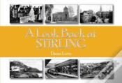 A Look Back At Stirling