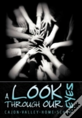 A Look Through Our Eyes