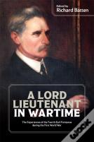 A Lord Lieutenant In Wartime
