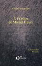 À L'Orient De Michel Henry - Preview