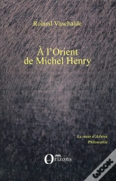 À L'Orient De Michel Henry