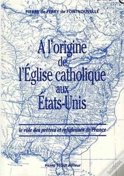 Capa do artigo A L'Origine De L'Eglise Catholique Aux Etats-Unis