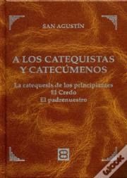 A Los Catequistas Y Catecúmenos