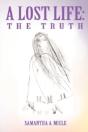 A Lost Life: The Truth - Preview