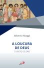 A Loucura De Deus - Preview