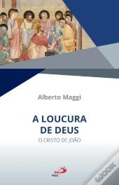 A Loucura De Deus