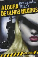 A Loura de Olhos Negros