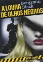 A Loura de Olhos Negros - Preview