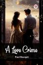 A Love Crime (Edition2024) - Preview