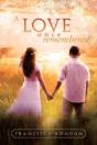 A Love Once Remembered - Preview