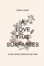A Love That Surpasses - Preview