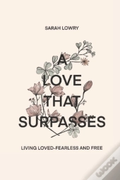 A Love That Surpasses