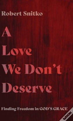 Capa do artigo A Love We Don'T Deserve