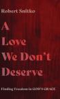 A Love We Don'T Deserve - Preview