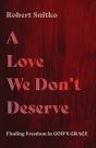 A Love We Don'T Deserve - Preview