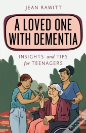A Loved One With Dementia