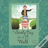 A Lovely Day For A Walk