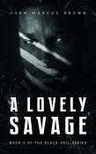 A Lovely Savage