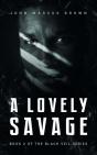 A Lovely Savage - Preview